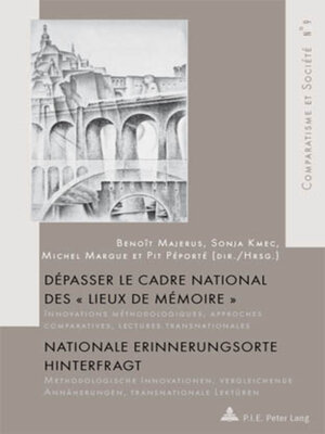 cover image of Dépasser le cadre national des « Lieux de mémoire » / Nationale Erinnerungsorte hinterfragt